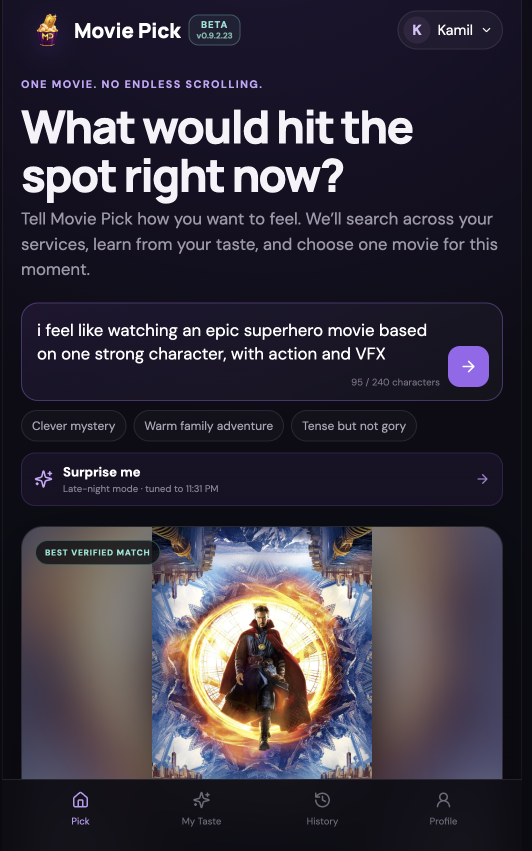 Full MoviePick app screen showing the movie request, Doctor Strange recommendation, and Pick, My Taste, History, and Profile navigation